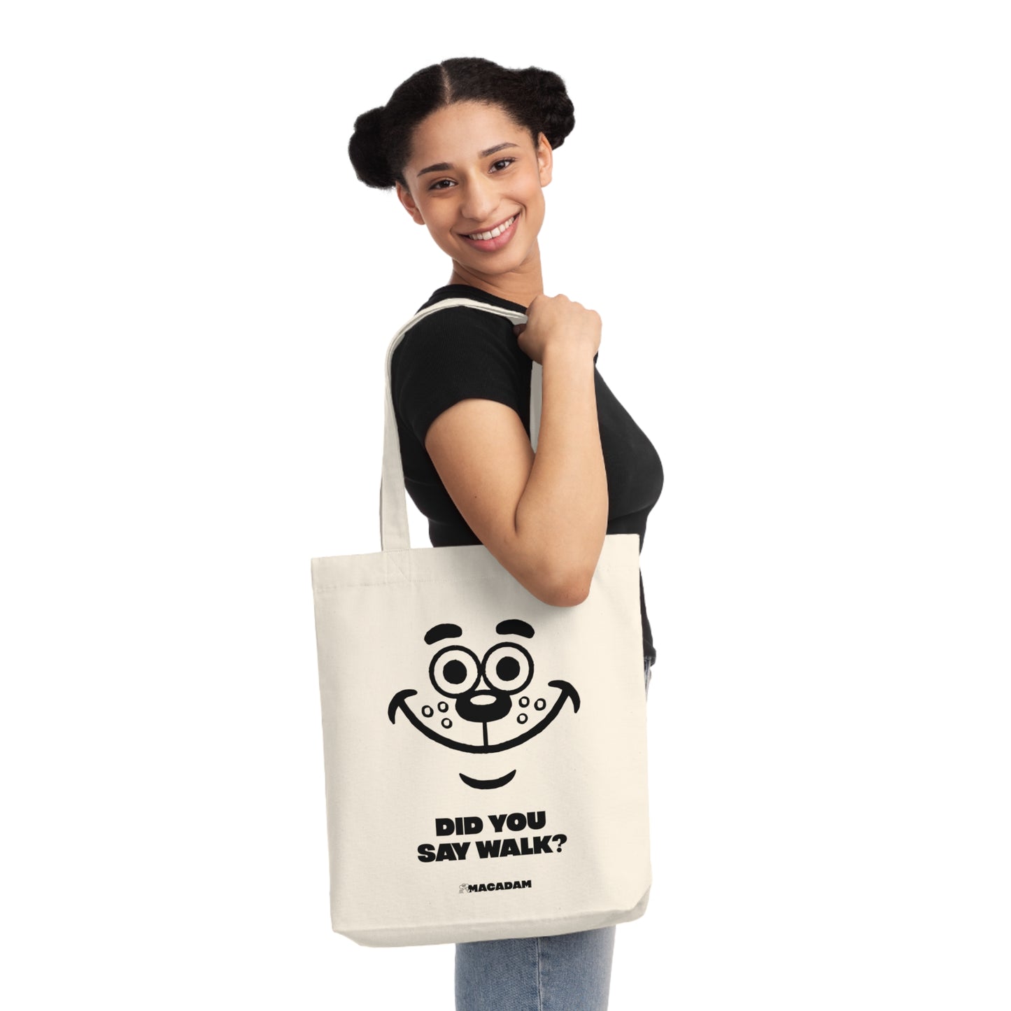 Did You Say Walk? - Tote Bag