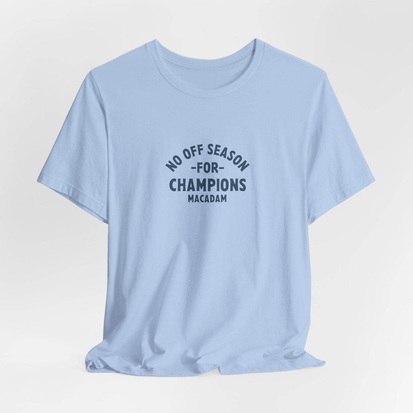 No off season for Champions - Holiday Tee