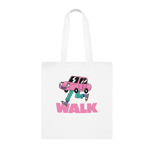 Walk Everywhere - Tote Bag