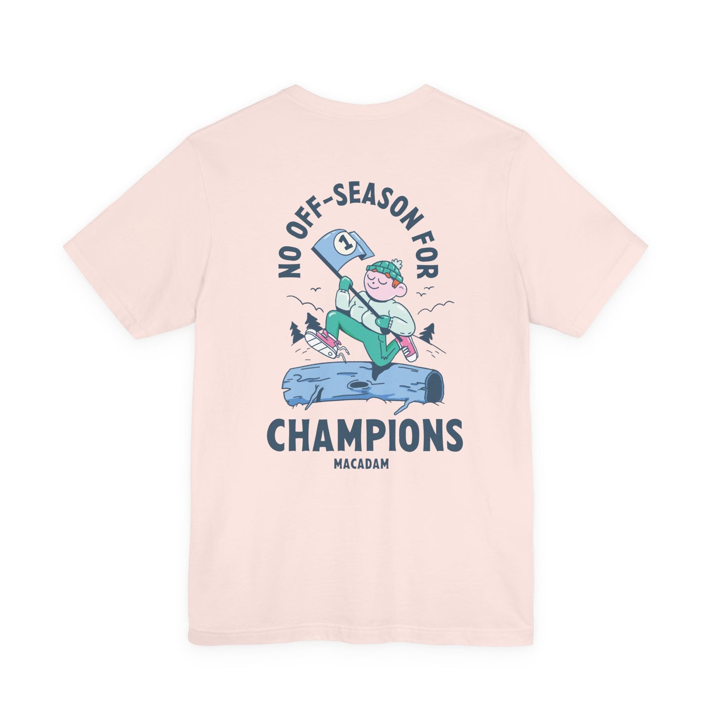 No off season for Champions - Holiday Tee