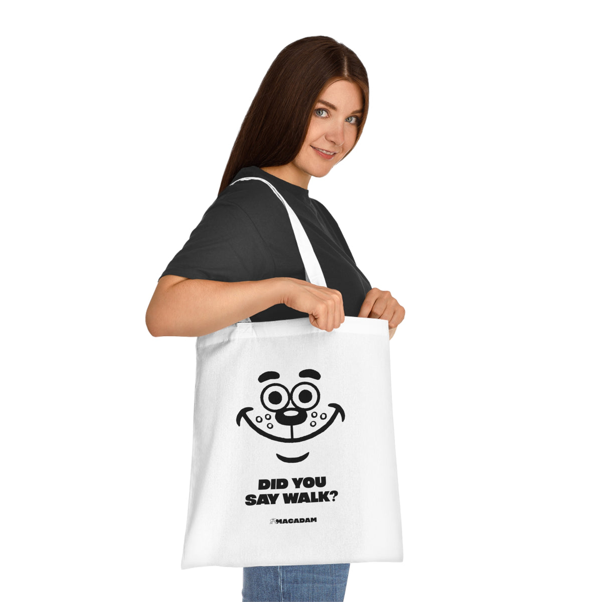 Did You Say Walk? - Tote Bag