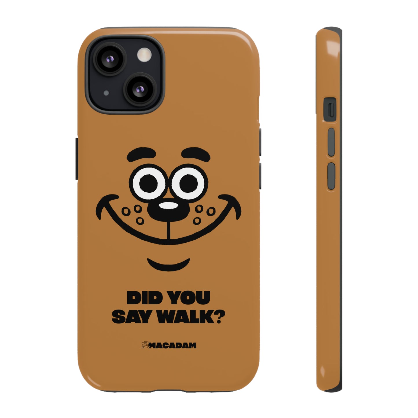 Did you say walk? - Phone Case