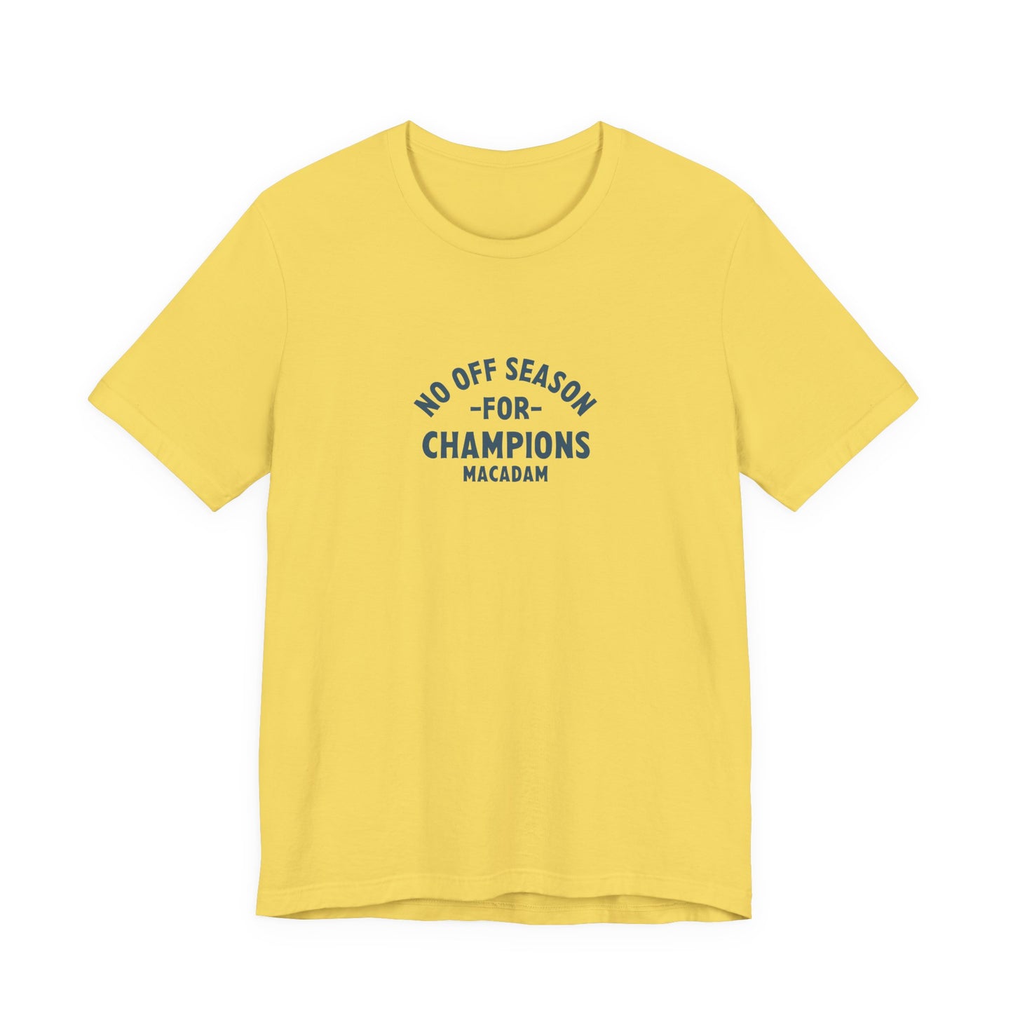 No off season for Champions - Holiday Tee