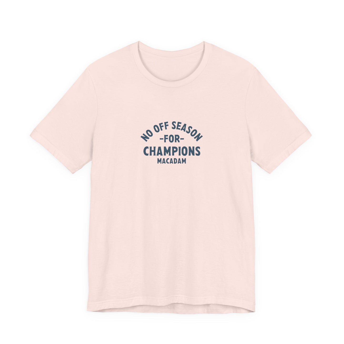 No off season for Champions - Holiday Tee