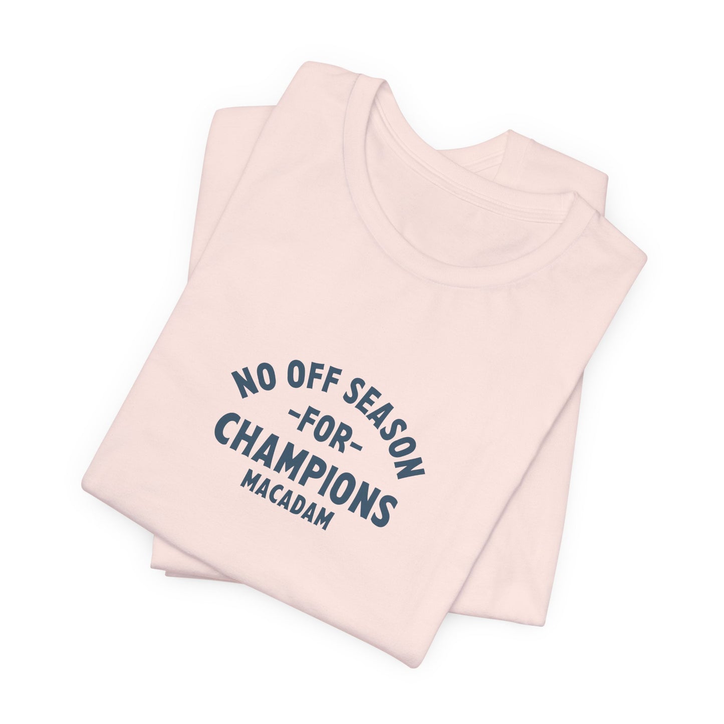 No off season for Champions - Holiday Tee