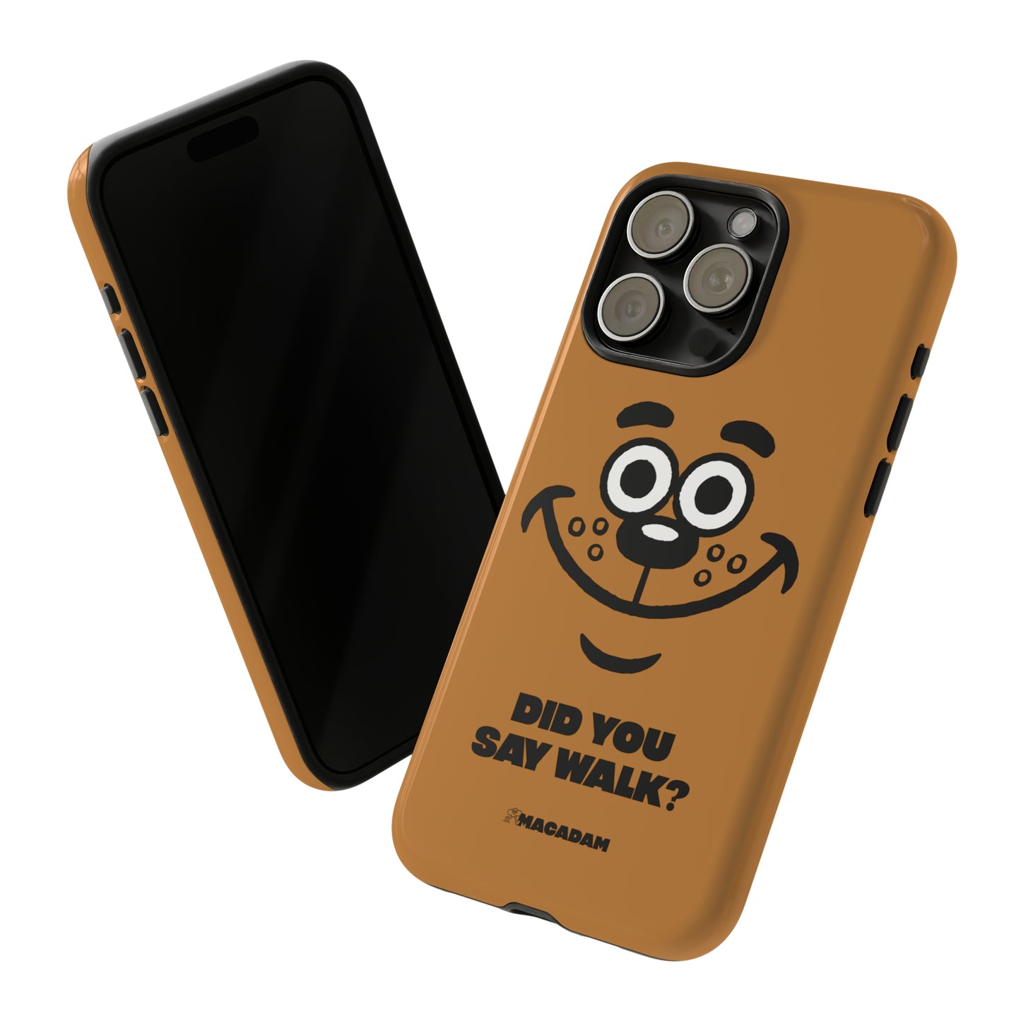 Did you say walk? - Phone Case