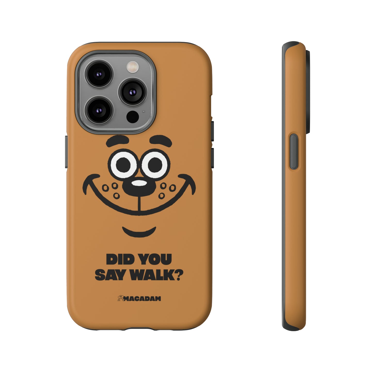 Did you say walk? - Phone Case