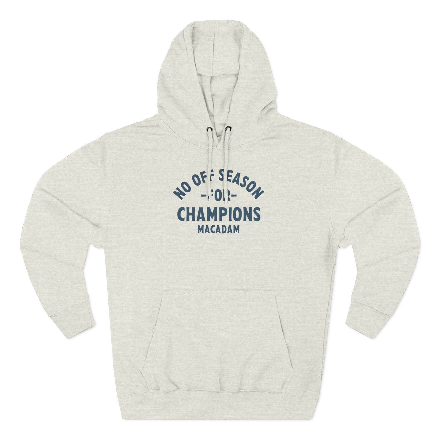 No Off Season for Champions - Holiday Hoodie