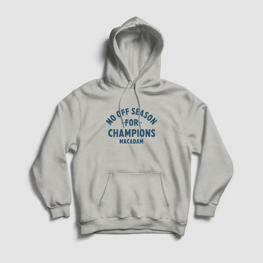 No Off Season for Champions - Holiday Hoodie